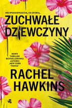 Okładka - Zuchwałe dziewczyny - Rachel Hawkins
