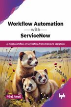 Okładka - Workflow Automation with ServiceNow - Viraj Awati