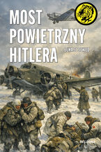 Okładka - Most powietrzny Hitlera - Łukasz Szwed