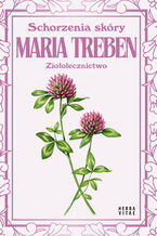 Okładka - Schorzenia skóry. Ziołolecznictwo - Maria Treben