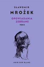 Okładka - Opowiadania zebrane. Tom 2 - Sławomir Mrożek
