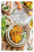 Okładka - Comfort food po polsku - Anna Zyśk