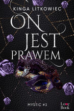 Okładka - On jest prawem. Mystic #3 - Kinga Litkowiec