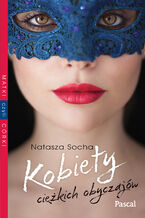 Okładka - Kobiety ciężkich obyczajów - Natasza Socha