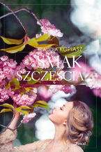 Okładka - Smak szczęścia - Klaudia Kopiasz