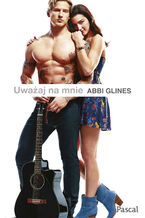 Okładka - Uważaj na mnie - Abbi Glines