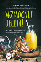 Okładka - Wzmocnij jelita! Wygraj z depresją - Marek Zaremba
