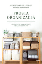 Okładka - Prosta organizacja - Agnieszka Krakós-Gorący