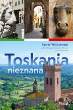Okładka - Toskania nieznana - Paweł Wiśniewski