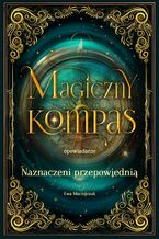 Okładka - Naznaczeni przepowiednią - Ewa Maciejczuk