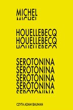 Okładka - Serotonina - Michel Houellebecq