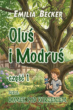 Okładka - Oluś i Modruś - Emilia Becker