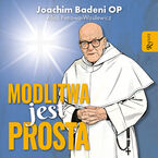 Okładka - Modlitwa jest prosta - Joachim Badeni Op