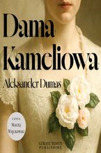 Okładka - Dama kameliowa - Aleksander Dumas (syn)