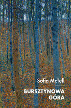Okładka - Bursztynowa Góra - Sofia McTell