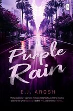 Okładka - Purple Rain - E.J. Arosh