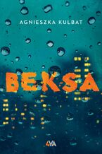 Okładka - Beksa - Agnieszka Kulbat