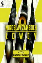 Okładka - Łowcy - Miroslav Žamboch