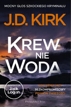 Okładka - Krew nie woda - J.D. Kirk
