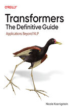 Okładka - Transformers: The Definitive Guide. Applications Beyond NLP - Nicole Koenigstein