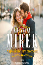 Okładka - Najważniejszy moment - Krystyna Mirek