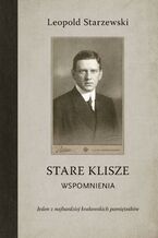 Okładka - Stare klisze - Leopold Starzewski