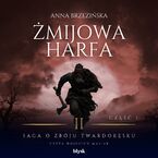 Okładka - Żmijowa harfa. Część 1 - Anna Brzezińska
