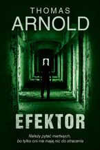 Okładka - Efektor - Thomas Arnold