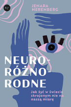 Okładka - Neuroróżnorodne - Jenara Nerenberg