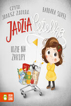 Okładka - Jadzia Pętelka idzie na zakupy - Barbara Supeł