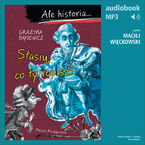 Okładka - Ale historia... 5 Stasiu, co ty robisz? - Grażyna Bąkiewicz