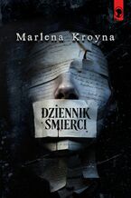 Okładka - Dziennik śmierci - Marlena Kroyna