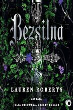 Okładka - Bezsilna. Tom 1 - Lauren Roberts