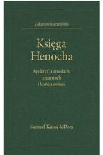 Księga Henocha. Apokryf o aniołach, gigantach i końcu świata