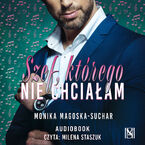 Okładka - Szef, którego nie chciałam - Monika Magoska-Suchar