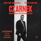 Okładka - Czarnek. Biografia nieedukacyjna - Justyna Suchecka, Piotr Szostak