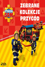 Okładka - Strażak Sam - Zebrane kolekcje przygód - Mattel