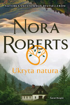 Okładka - Ukryta natura - Nora Roberts