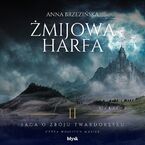 Okładka - Żmijowa harfa. Część 2 - Anna Brzezińska
