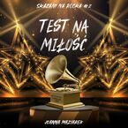Okładka - Test na miłość. Skazani na rocka #2 - Joanna Maziarek
