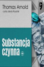 Okładka - Substancja czynna - Thomas Arnold