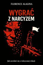 Wygrać z narcyzem