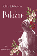 Okładka - Położne - Sabina Jakubowska