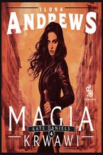 Okładka - Magia krwawi - Ilona Andrews