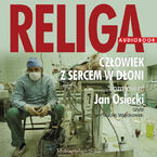 Okładka - Religa. Człowiek z sercem w dłoni - Jan Osiecki