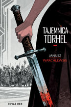 Okładka - Tajemnica Torhel - Janusz Warchlewski
