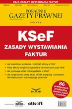 KSeF Zasady wystawiania faktur