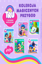 Okładka - Tru i Tęczowe Królestwo: kolekcja magicznych przygód - Guru Studio