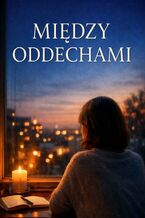 Okładka - Między Oddechami - D.&.J Przybysz