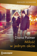 Okładka - Miłość w jednym akcie - Diana Palmer